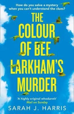 The Colour Of Bee Larkham's Murder