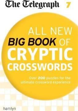 The Telegraph All New Big Book Of Cryptic Crosswords 7