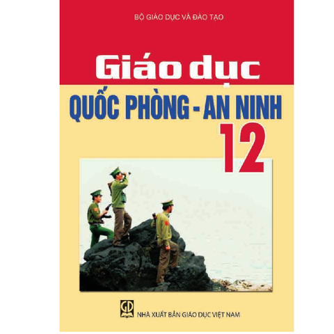 Giáo Dục Quốc Phòng - An Ninh Lớp 12