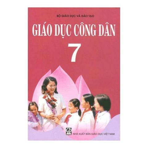 Giáo Dục Công Dân - Lớp 7
