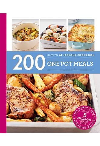 200 One Pot Meals: Hamlyn All Colour Cookbook