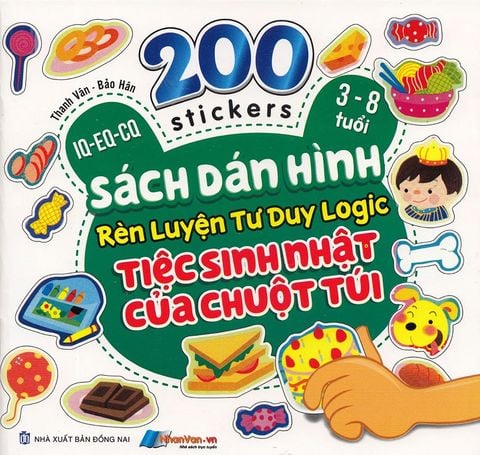 200 Stickers - Sách Dán Hình Rèn Luyện Tư Duy Logic - Tiệc Sinh Nhật Của Chuột Túi