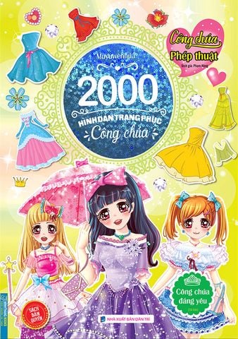 2000 Hình Dán Trang Phục Công Chúa - Công Chúa Đáng Yêu (Tái bản năm 2022)