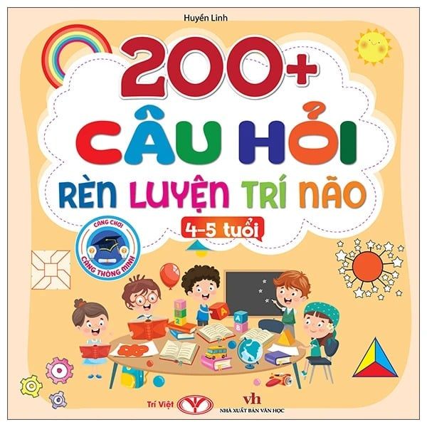 200+ Câu Hỏi Rèn Luyện Trí Não (4-5 Tuổi)