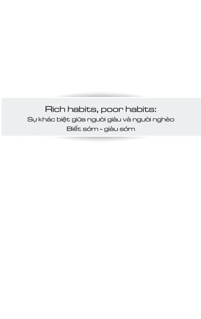 Rich Habits, Poor Habits - Sự Khác Biệt Giữa Người Giàu Và Người Nghèo