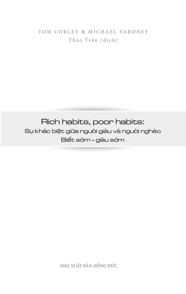 Rich Habits, Poor Habits - Sự Khác Biệt Giữa Người Giàu Và Người Nghèo