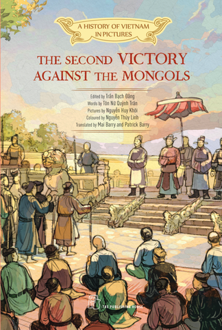 A History Of Vietnam In Pictures - The Second Victory Against The Mongols