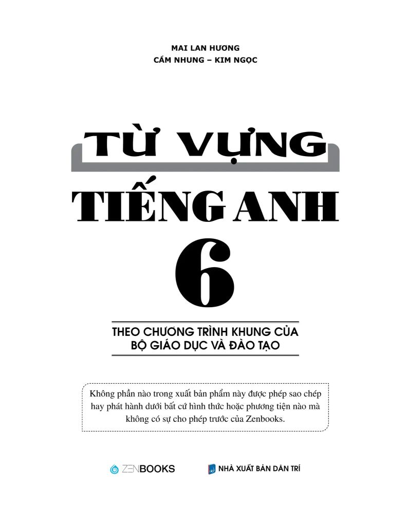 TỪ VỰNG TIẾNG ANH 6 ( CTM- DUNG CHUNG 3 BỘ)