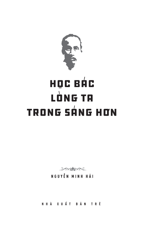 Học Bác Lòng Ta Trong Sáng Hơn