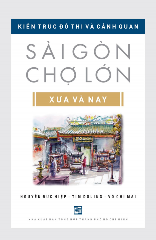 Kiến Trúc Đô Thị Và Cảnh Quan Sài Gòn Chợ Lớn Xưa Và Nay