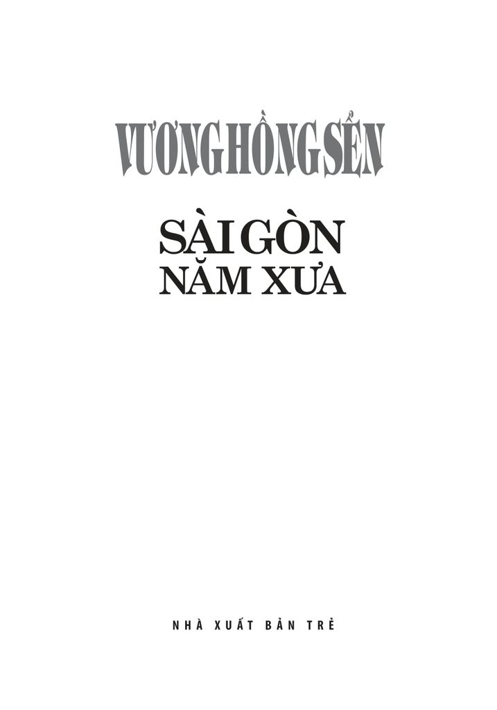 Vương Hồng Sển: Sài Gòn Năm Xưa