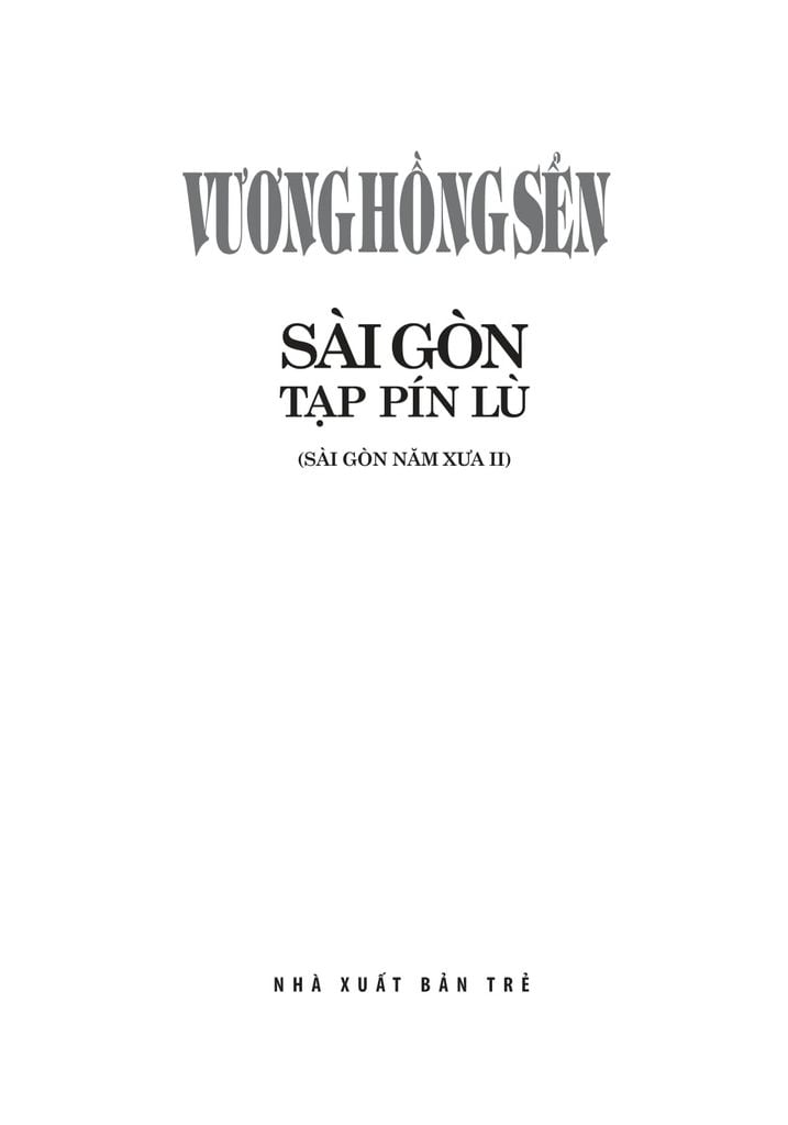 Vương Hồng Sển: Sài Gòn Tạp Pín Lù