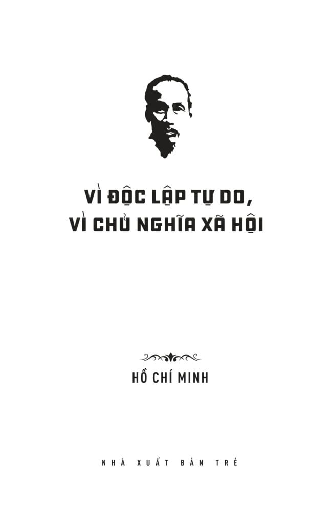 Vì Độc Lập Tự Do, Vì Chủ Nghĩa Xã Hội