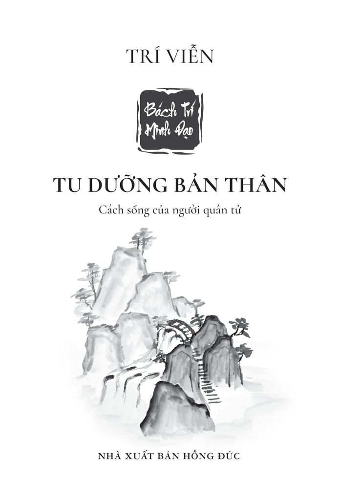 BÁCH TRÍ MINH ĐẠO TU DƯỠNG BẢN THÂN CÁCH SỐNG CỦA NGƯỜI QUÂN TỬ