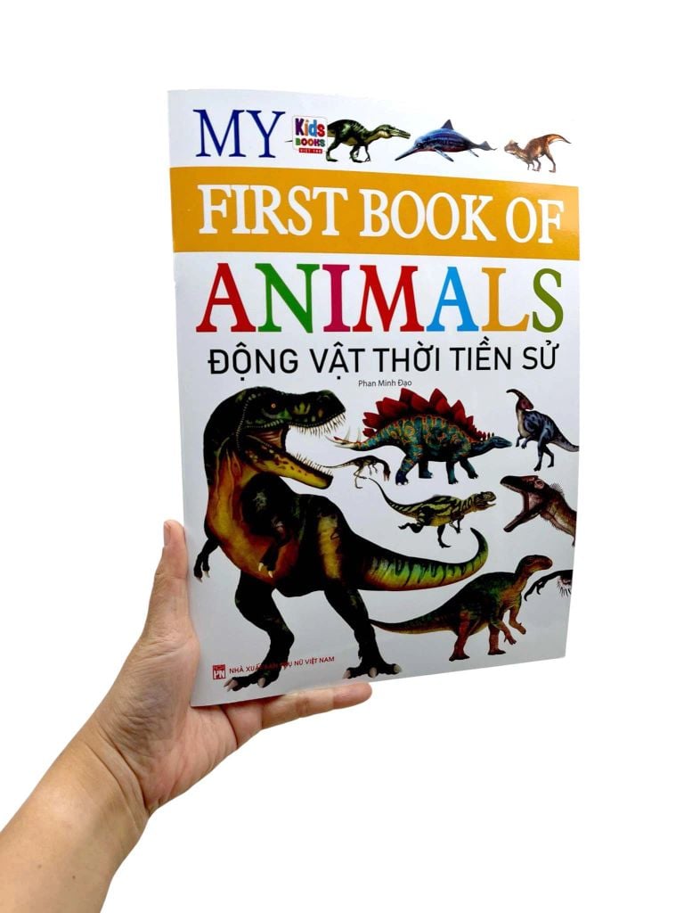 My First Book Of Animals - Động Vật Thời Tiền Sử