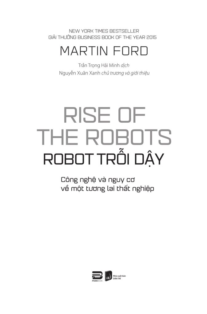 Rise Of The Robots - Robot Trỗi Dậy - Công Nghệ Và Nguy Cơ Về Một Tương Lai Thất Nghiệp