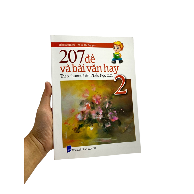 207 Đề Và Bài Văn Hay 2 (Chương Trình Mới)