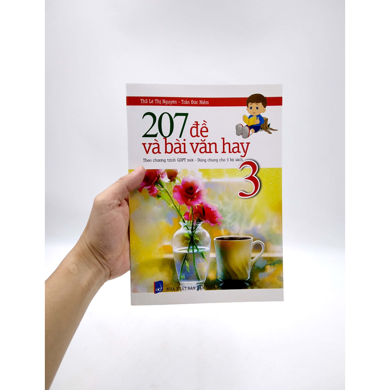 207 Đề Và Bài Văn Hay 3 (Ctm-Dùng Chung Cho 3 Bộ Sách)