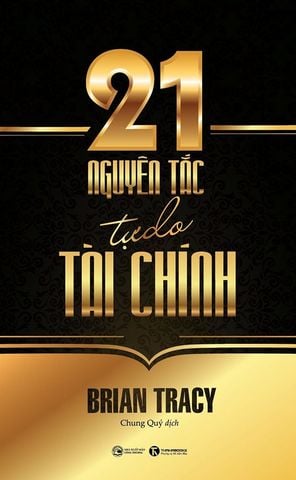 21 Nguyên Tắc Tự Do Tài Chính (Tái bản năm 2021)