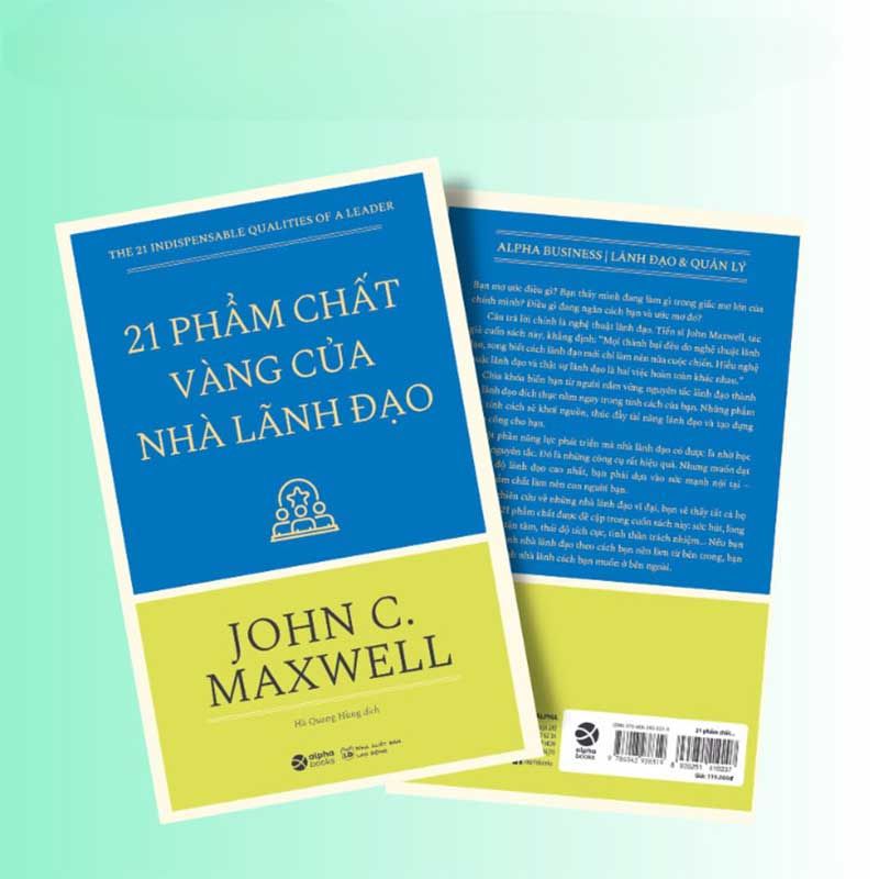 21 Phẩm Chất Vàng Của Nhà Lãnh Đạo (Tái bản năm 2023)