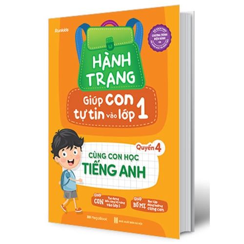 Hành Trang Giúp Con Tự Tin Vào Lớp 1 - Quyển 4: Cùng Con Học Tiếng Anh