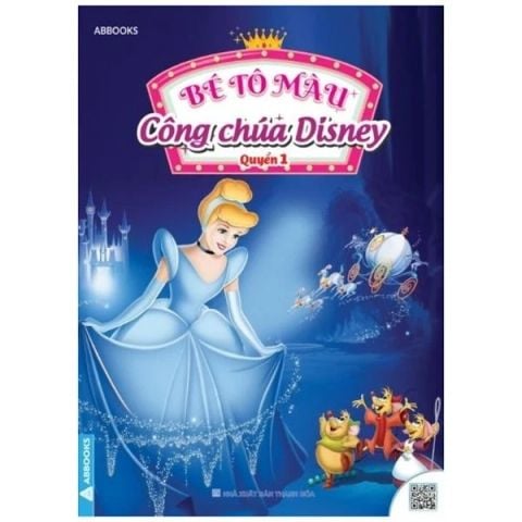 BÉ TÔ MÀU CÔNG CHÚA DISNEY - QUYỂN 1