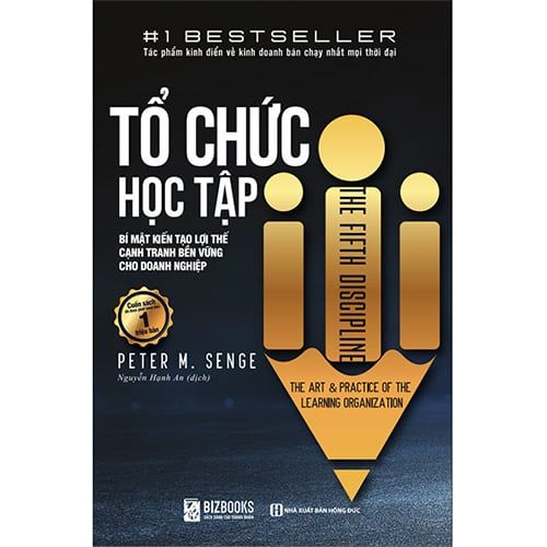 Tổ Chức Học Tập - Bí Mật Kiến Tạo Lợi Thế Cạnh Tranh Bền Vững Cho Doanh Nghiệp