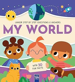 Junior Step By Step - Questions And Answers: My World