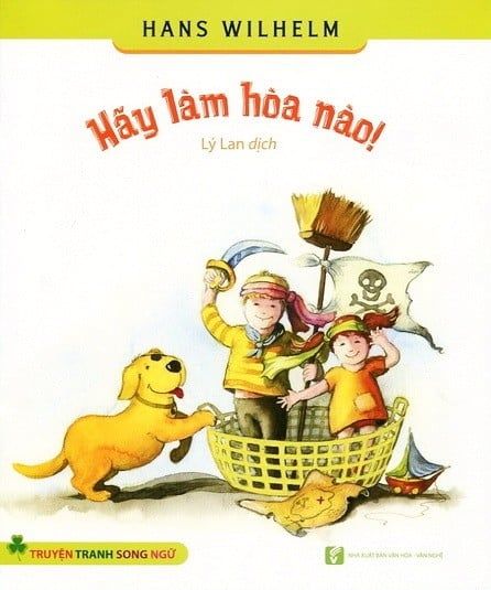 Truyện Tranh Song Ngữ - Hãy Làm Hòa Nào!