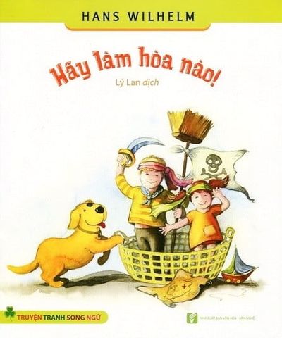 Truyện Tranh Song Ngữ - Hãy Làm Hòa Nào!