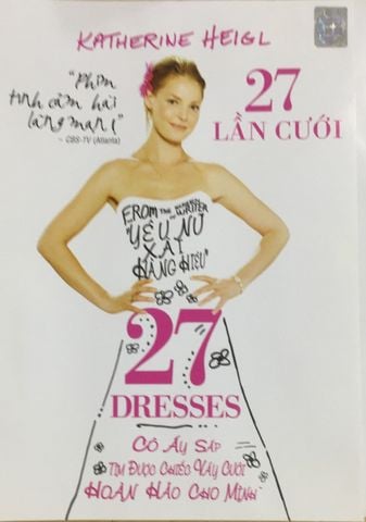 PHIM 27 LẦN CƯỚI-27 DRESSES (DVD9)