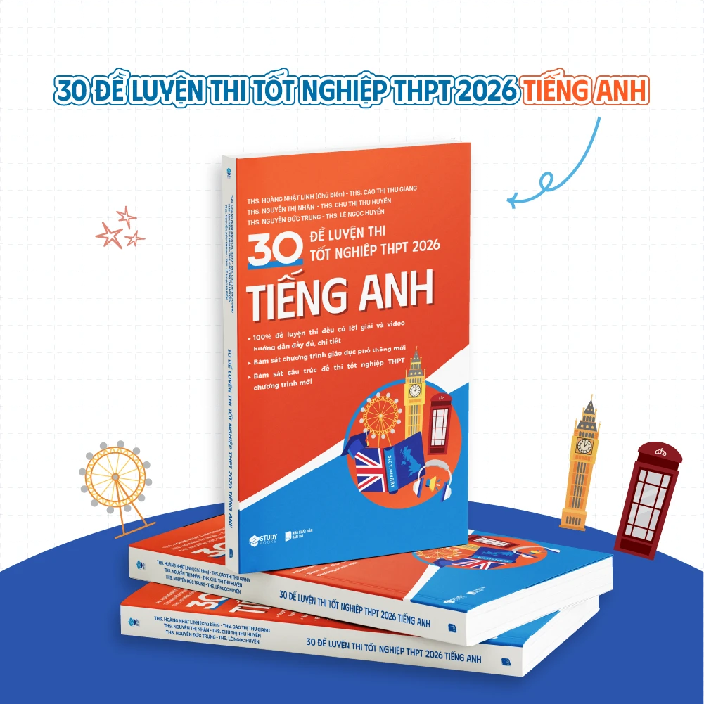 30 đề luyện thi tốt nghiệp THPT 2026 tiếng anh