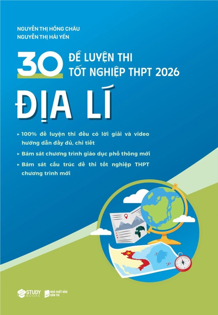 30 đề luyện thi tốt nghiệp THPT 2026 môn địa lí