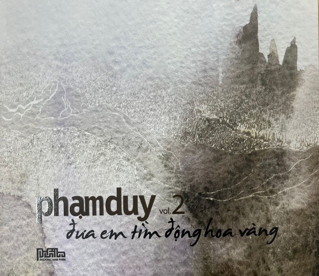 Đưa Em tìm Động Hoa Vàng - Phạm Duy (Vol. 2, CD)