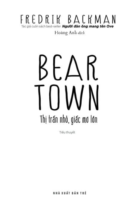 Beartown - Thị Trấn Nhỏ, Giấc Mơ Lớn