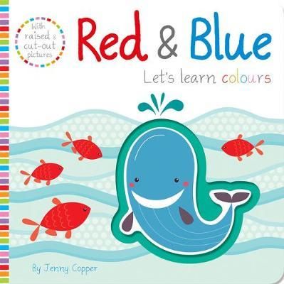 Red & Blue (Let's Learn!)