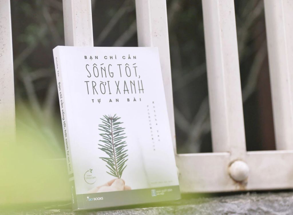 Bạn Chỉ Cần Sống Tốt, Trời Xanh Tự An Bài