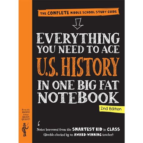 Everything You Need To Ace U.S. History In One Big Fat Notebook, 2nd Edition: The Complete Middle School Study Guide (Big Fat Notebooks)