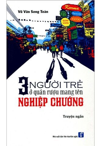 3 Người Trẻ Ở Quán Rượu Mang Tên Nghiệp Chướng