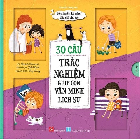 30 Câu Trắc Nghiệm Giúp Con Văn Minh Lịch Sự