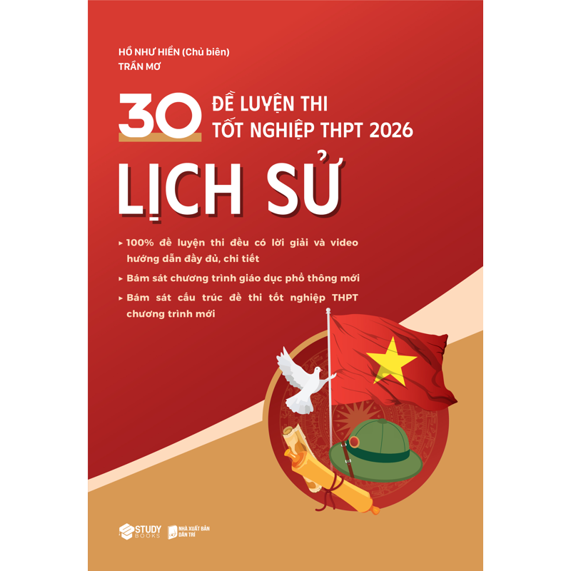 30 Đề Luyện Thi Tốt Nghiệp THPT 2026 - Lịch Sử
