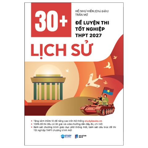 30+ Đề Luyện Thi Tốt Nghiệp THPT 2027 - Lịch Sử