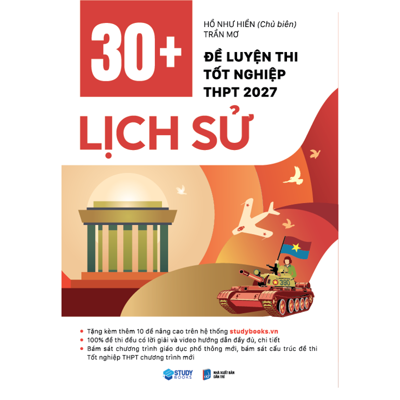 30+ Đề Luyện Thi Tốt Nghiệp THPT 2027 - Lịch Sử