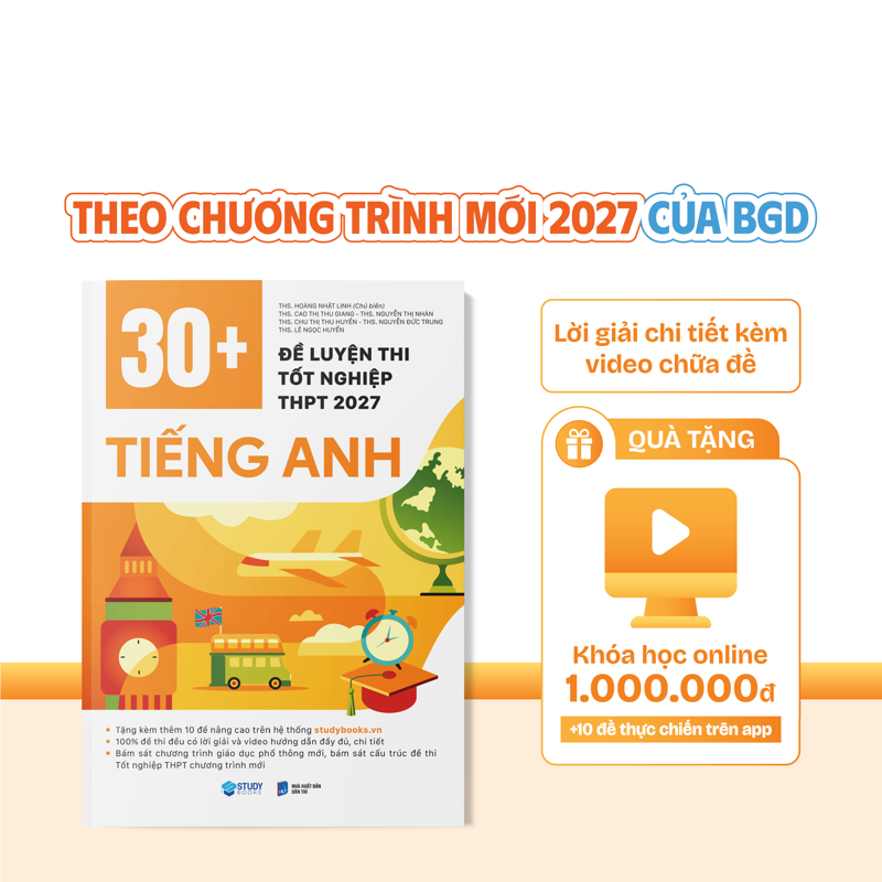 30+ Đề Luyện Thi Tốt Nghiệp THPT 2027 - Tiếng Anh