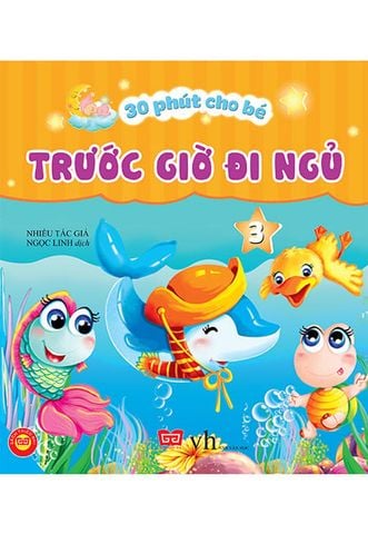 30 Phút Cho Bé Trước Giờ Đi Ngủ - Tập 3