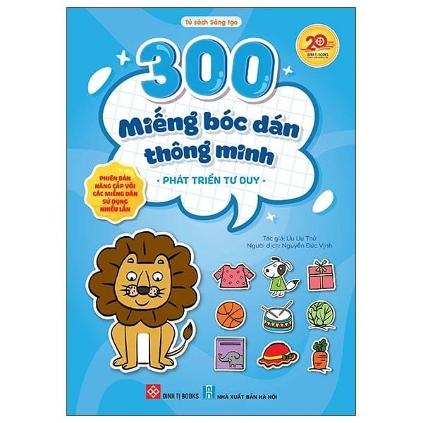 300 Miếng Bóc Dán Thông Minh-Phát Triển Tư Duy (Miếng Dán Dùng Nhiều Lần)