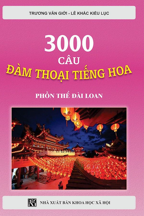 3000 Câu Đàm Thoại Tiếng Hoa - Phồn Thể Đài Loan