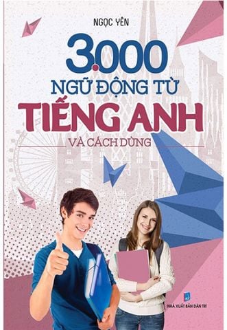 3000 Ngữ Động Từ Tiếng Anh Và Cách Dùng