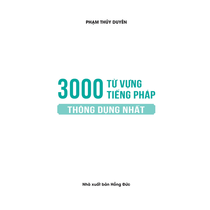 3000 Từ Vựng Tiếng Pháp Thông Dụng Nhất