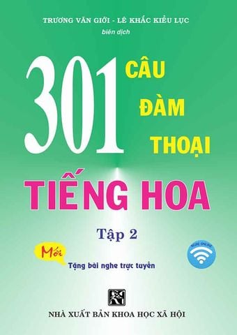 301 Câu Đàm Thoại Tiếng Hoa - Tập 2